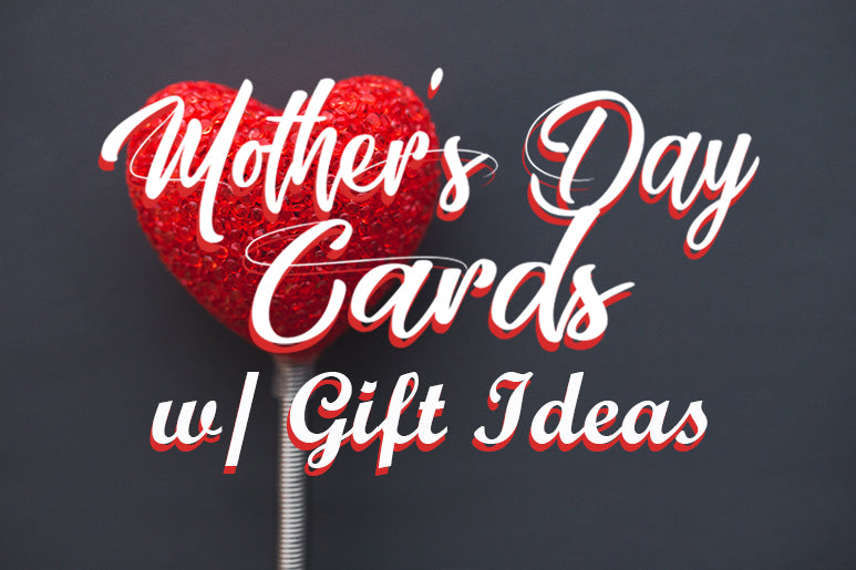 Mother's Day Cards