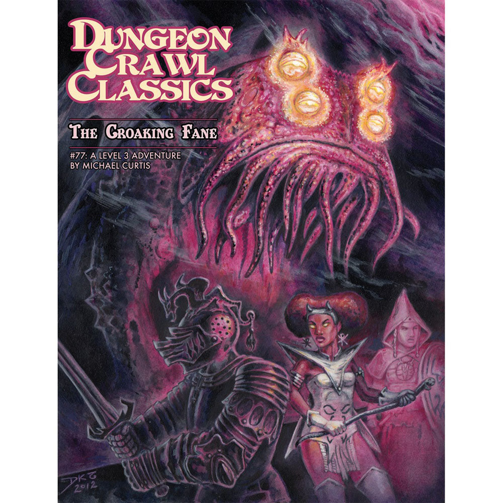 Dungeon Crawl Classics 77 The Croaking Fane