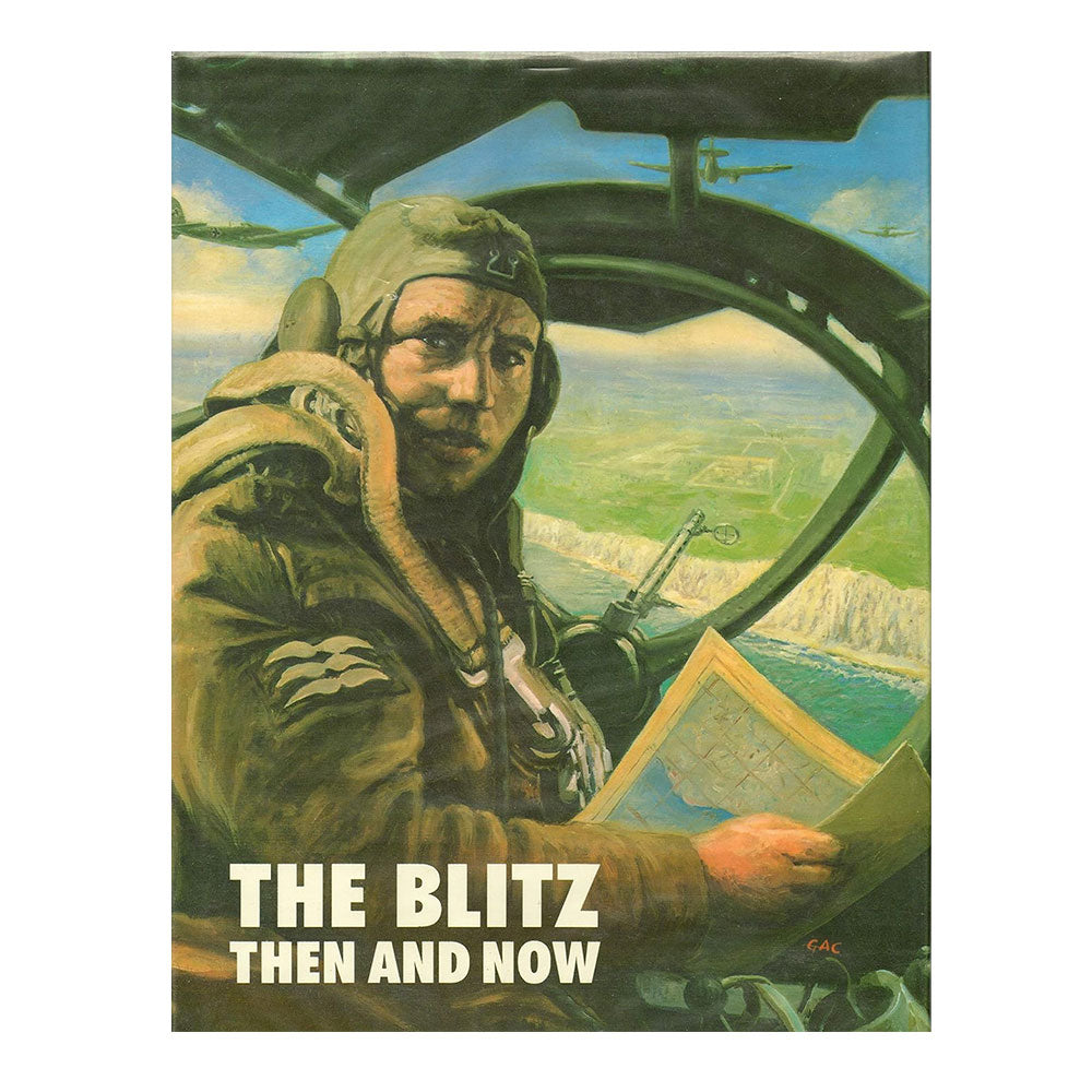 The Blitz: Then and Now (Hardcover)