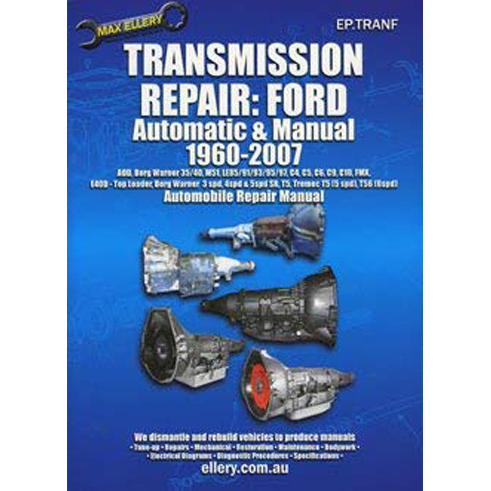 Transmission Repair Book Ford 1960-2007 Automatic and Manual