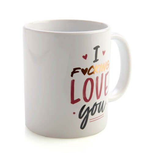 I F*cking Love You Coffee Mug